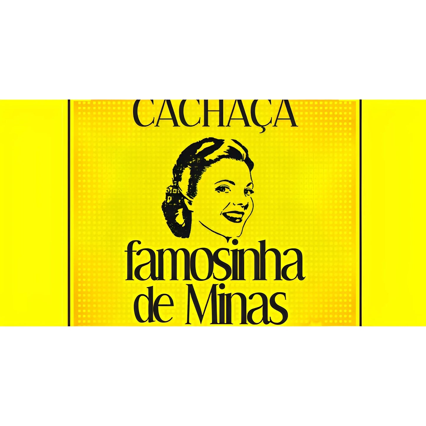 Bright yellow label with black text "Cachaça Famosinha de Minas" and a vintage-style illustration of a smiling woman’s face.